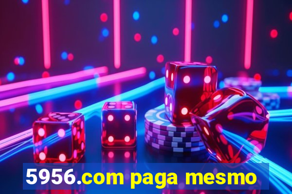 5956.com paga mesmo